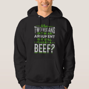 Sudadera Cuando Dos Vegans Se Ponen En Una Discusión Es Un 