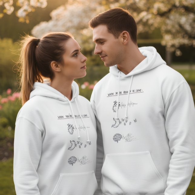 Sudadera Cuando Estás Realmente Enamorado (Subido por el creador)