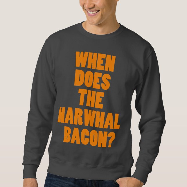 Sudadera Cuando hace la pregunta de Reddit del tocino de (Anverso)