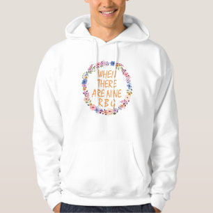 Sudadera Cuando Hay Nueve, Ruth Bader Ginsburg