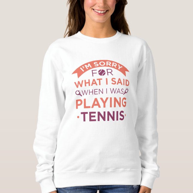 Sudadera Cuando Jugaba Tenis (Anverso)
