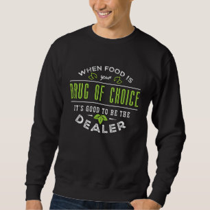 Sudadera Cuando la Comida Es Tu Droga Verduras Hortalizas A