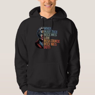 Sudadera Cuando la injusticia se convierte en ley, la resis