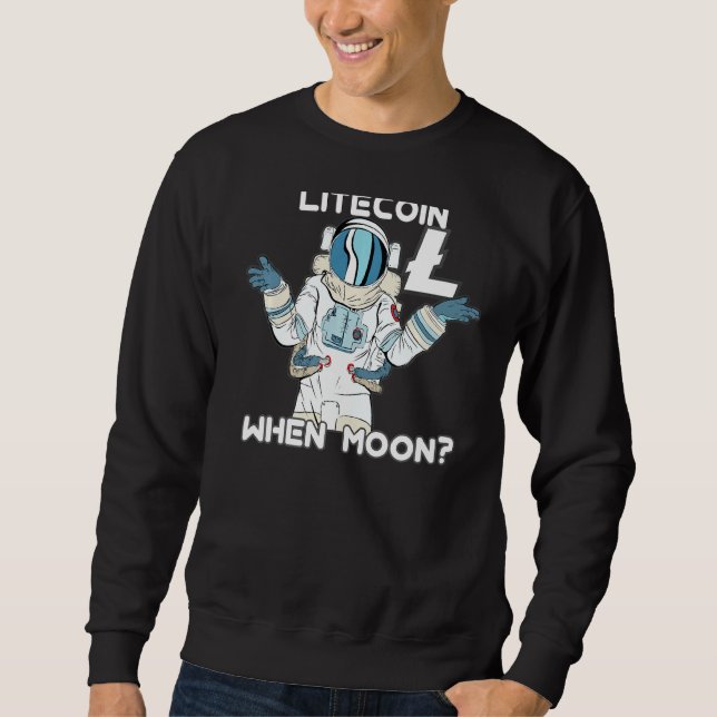 Sudadera Cuando la Litecoin Moon Crypto Funny Moon Man Cryp (Anverso)