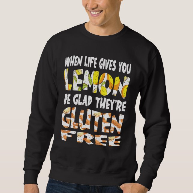 Sudadera Cuando la vida te da limón Gluten libre disea celí (Anverso)