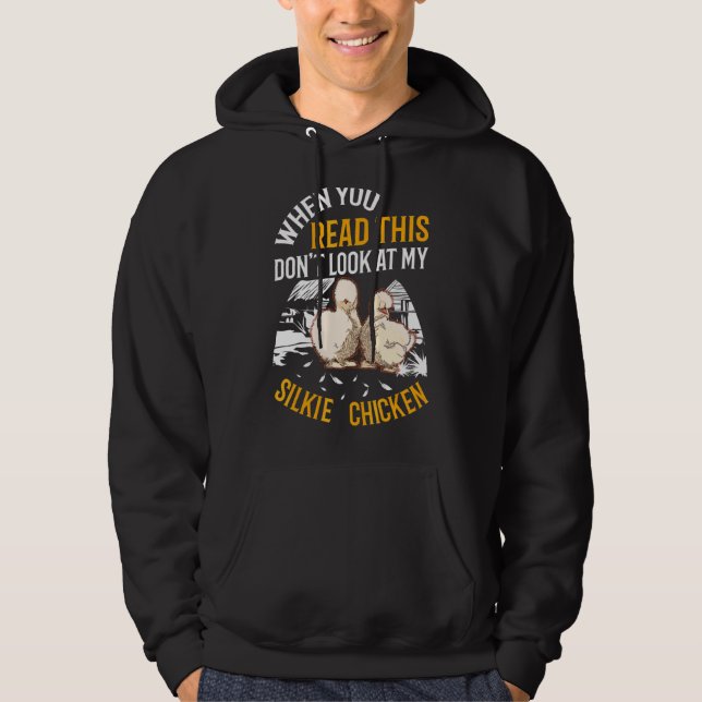 Sudadera Cuando leas esto no mires a mi pollo con seda (Anverso)