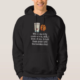 Sudadera Cuando me bebí mis galletas con leche pienso en ti