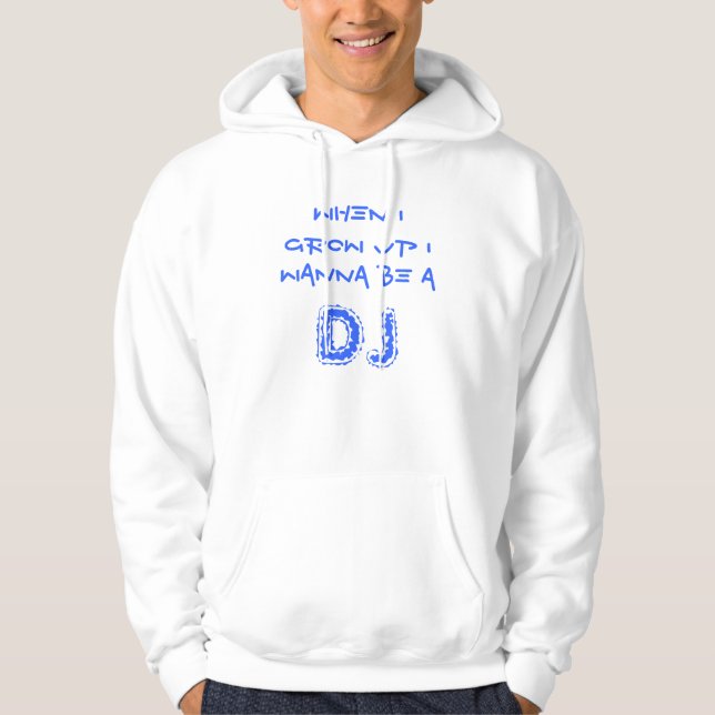 Sudadera Cuando me crezco quiera ser a, DJ (Anverso)