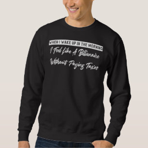 Sudadera Cuando Me Despierto Con El Humor Sarcástico De La 