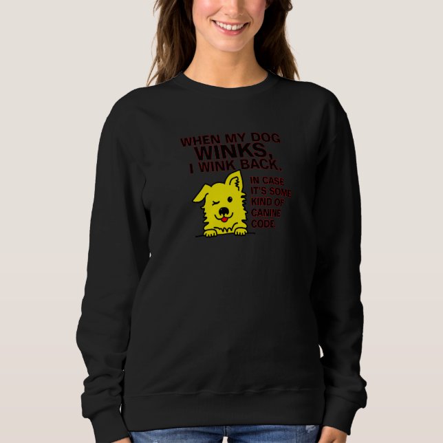 Sudadera Cuando mi perro guiña yo guiño también código cani (Anverso)