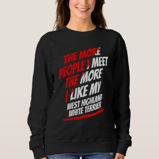 Sudadera Cuantas Más Personas Conozco West Highland White T