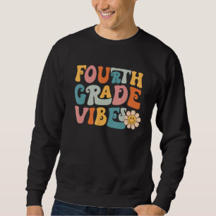 Sudadera Cuarto grado Vibes 4º grado Equipo 1º día de escue