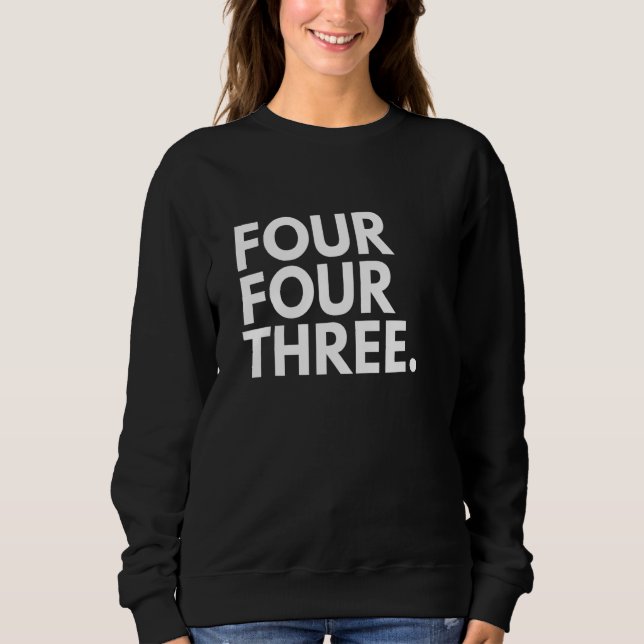 Sudadera CUATRO CUATRO TRES Código de área 443 Baltimore MD (Anverso)