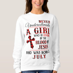 Sudadera Cubierta Por La Sangre De Jesús Y Nacida En Julio