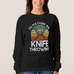 Sudadera Cuchillos de Lanzar Me Gusta Más Cuchillo de Lanza