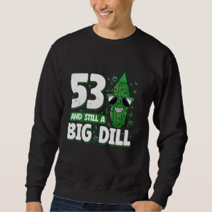 Sudadera Cucumber 53 y todavía una gran lechada 53