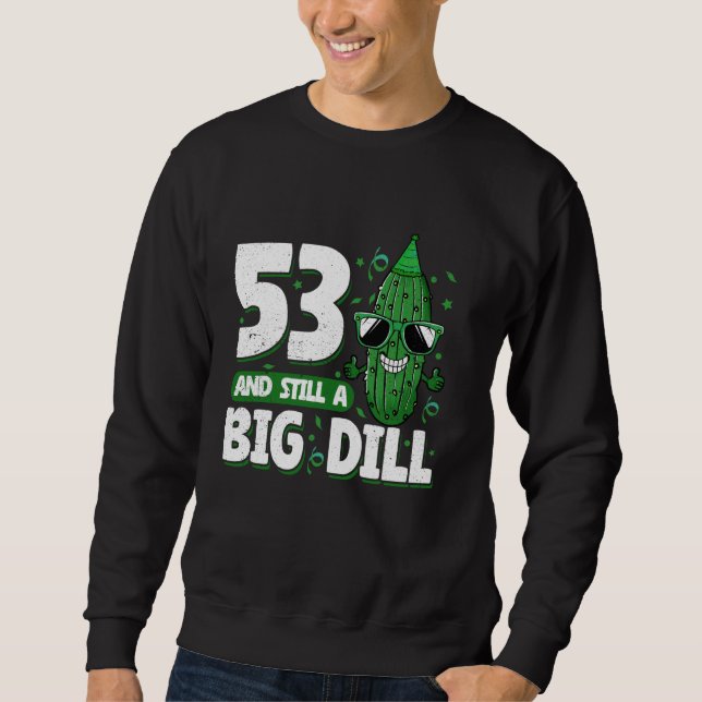 Sudadera Cucumber 53 y todavía una gran lechada 53 (Anverso)
