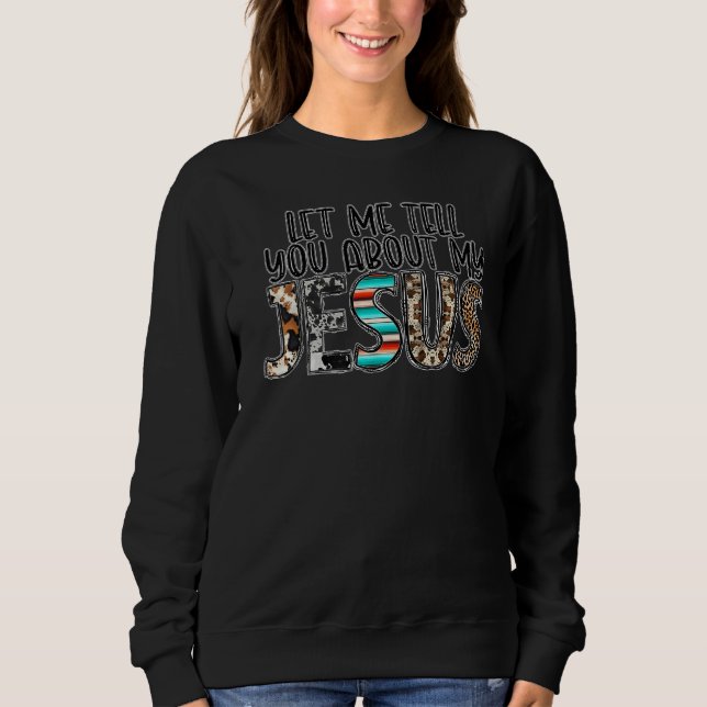 Sudadera Cuéntenos de mi Jesús Cristiano Occidental Pascua (Anverso)