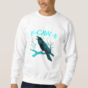 Sudadera Cuervo F-Caw-F Pájaro Divertido Diseño Retro Creat