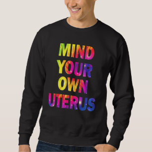 Sudadera Cuida Tu Útero Derecho De La Mujer Feminista Derec