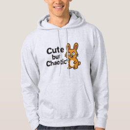 Sudadera Cuidada pero caótica - Gracioso y Adorable Diseño