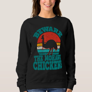 Sudadera Cuidado con los pollos Mohawk Cool Casuario
