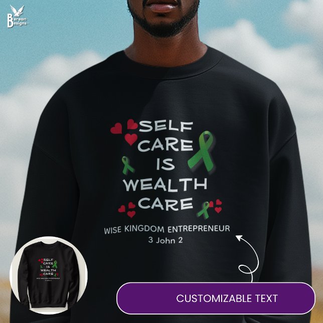 Sudadera CUIDADO DE LA RIQUEZA DE LOS AUTOCUIDADOS cristian (SELF CARE IS WEALTH CARE sweatshirt gift with CUSTOMIZABLE TEXT – ideal for busy business owners )