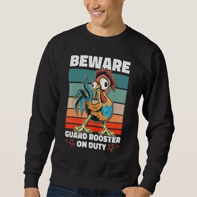 Sudadera Cuidado Gallo Guardia De Servicio (Anverso)