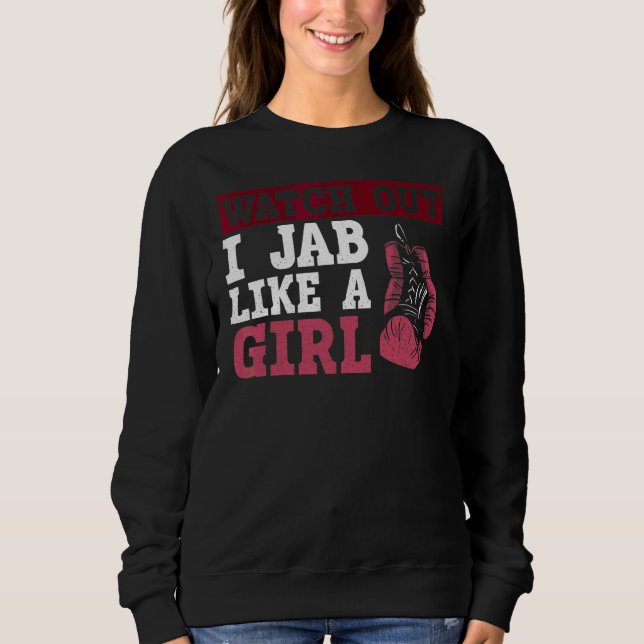 Sudadera Cuidado, Jab Como Una Chica De Guantes De Boxeo (Anverso)