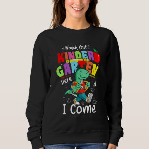 Sudadera Cuidado jardín de infancia aquí vengo dinosaurios