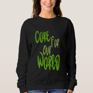 Sudadera Cuidado para nuestro mundo - Medio Ambiente Inspir