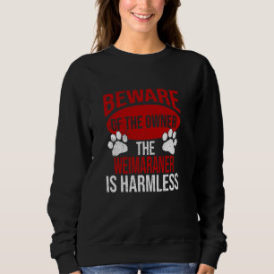 Sudadera Cuidado - Perro Papá Perro Mamá Perro Weimaraner D