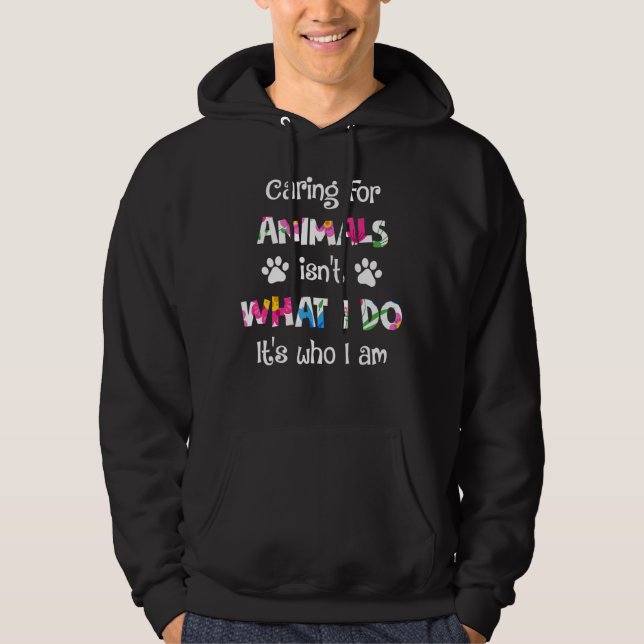 Sudadera Cuidar De Los Animales No Es Lo Que Hago Es Lo Que (Anverso)