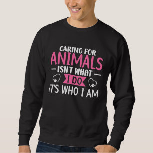 Sudadera Cuidar de los animales no es lo que hago es lo que