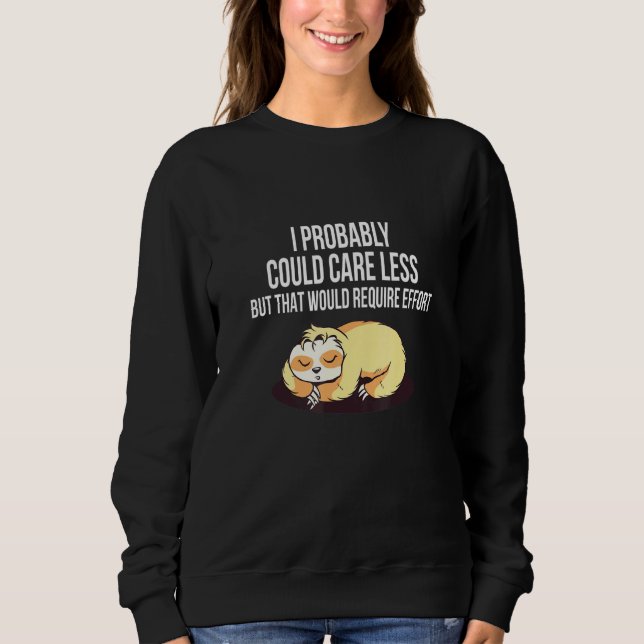 Sudadera Cuidar Menos Requeriría Eslogan De Memes Eslovacos (Anverso)