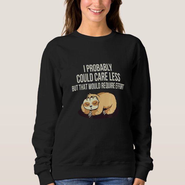 Sudadera Cuidar Menos Requeriría Eslogan De Memes Eslovacos (Anverso)