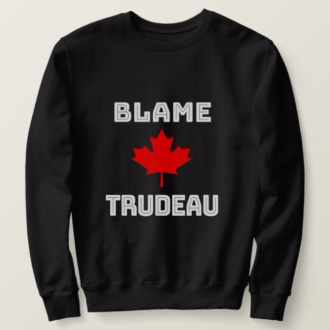 Sudadera Culpar a Trudeau (Anverso del diseño)
