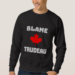 Sudadera Culpar a Trudeau