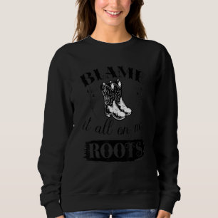 Sudadera Culpen A Todo En Mis Raíces De La Música Country S