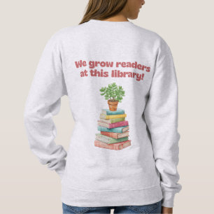 Sudadera Cultivamos lectores en esta biblioteca
