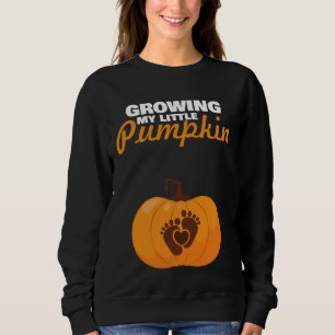 Sudadera Cultivando a mi pequeña mamá de calabaza para que 