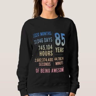 Sudadera Cumpleaños 85 Hombres Mujeres Divertido 85 Años