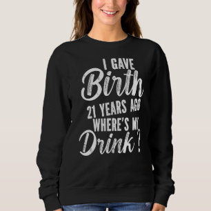 Sudadera Cumpleaños De La Hija De 21 Años Hijo 21
