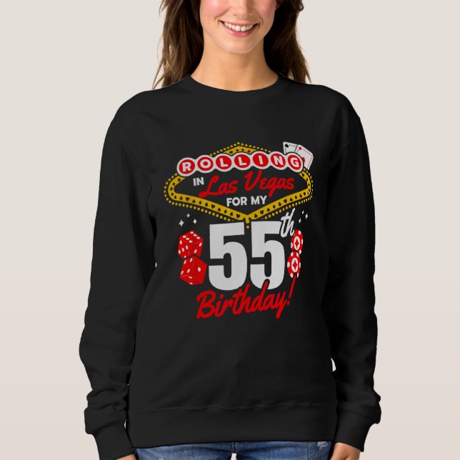 Sudadera Cumpleaños de Las Vegas - Rolling en Las Vegas 55 (Anverso)