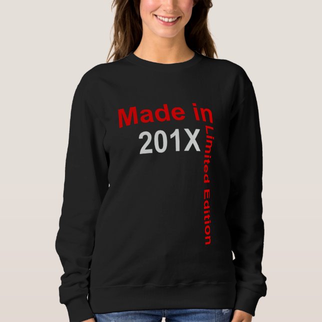 Sudadera Cumpleaños - Edición Limitada - Hecho en 201x (Anverso)