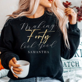 Sudadera Cumpleaños Hacer que 40 Cuarenta se vea bien Doy S