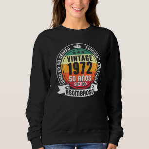 Sudadera Cumpleaños Hombre Vintage 1972 50 Años Siendo Asom