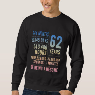 Sudadera Cumpleaños número 62 hombres mujeres divertido 62 