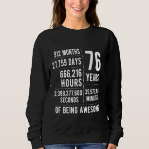 Sudadera Cumpleaños número 76 hombres mujeres divertido 76 