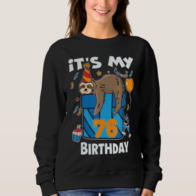 Sudadera Cumpleaños Sloth Él y sus 76 Años Hombres y Mujere (Anverso)